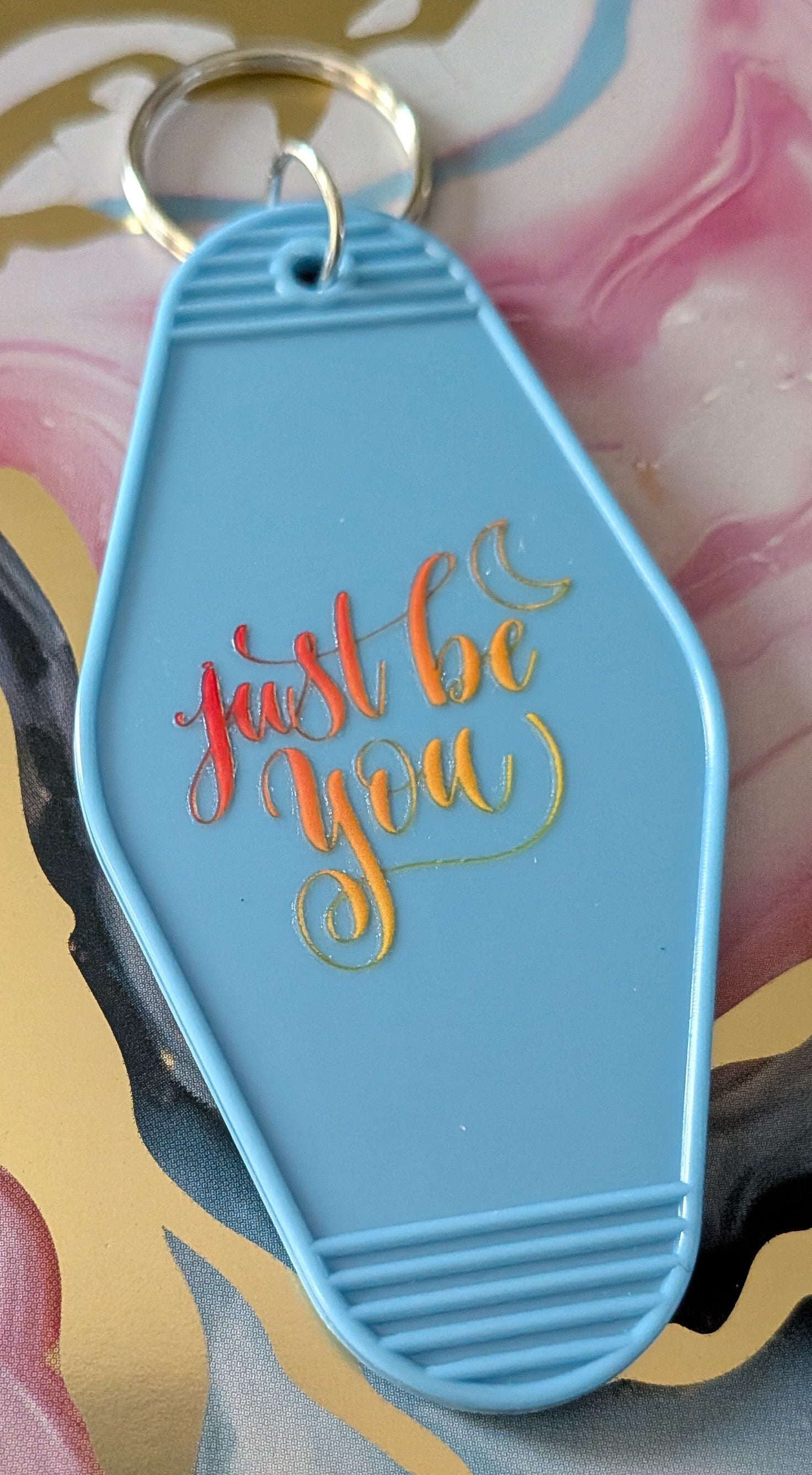Just be you - true blue motel keychain